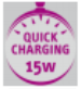 Quick charging 15w