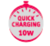 Quick charging 10W